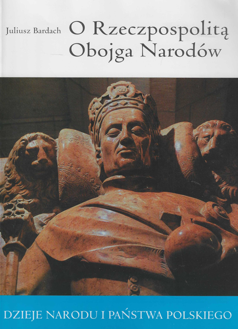 Stara Szuflada O Rzeczpospolit Obojga Narod W Dzieje Narodu I